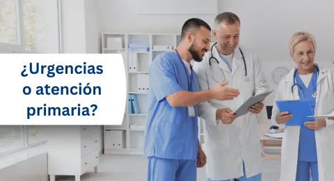 ¿Cuándo acudir a urgencias y cuándo a atención primaria? Guía práctica