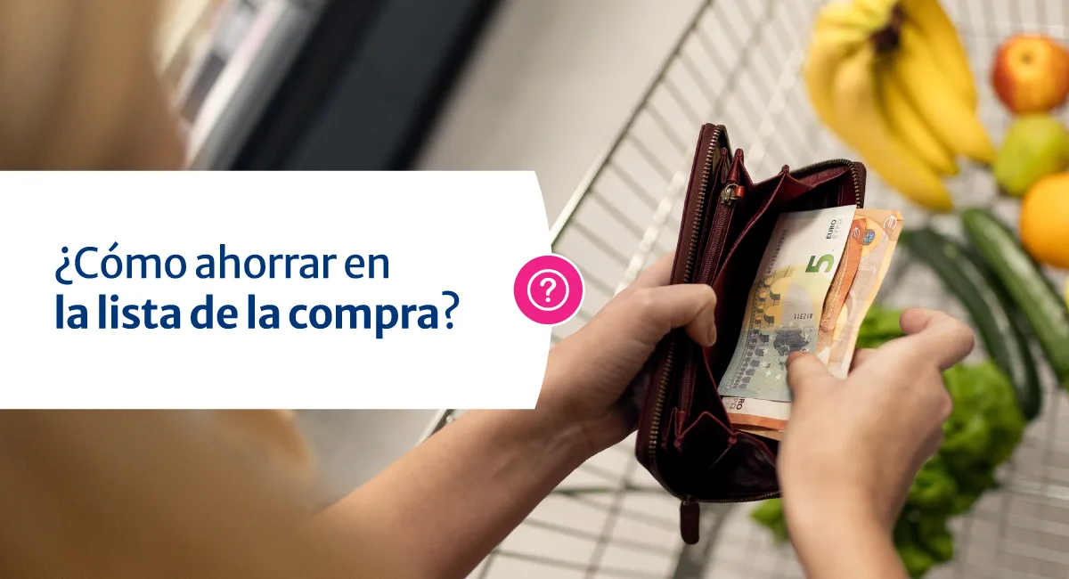 ¿Cómo ahorrar en la lista de la compra?