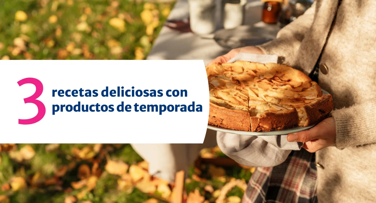 3 recetas deliciosas con productos de temporada