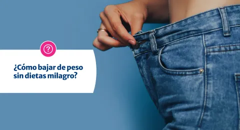 ¿Cómo bajar de peso sin dietas milagro?