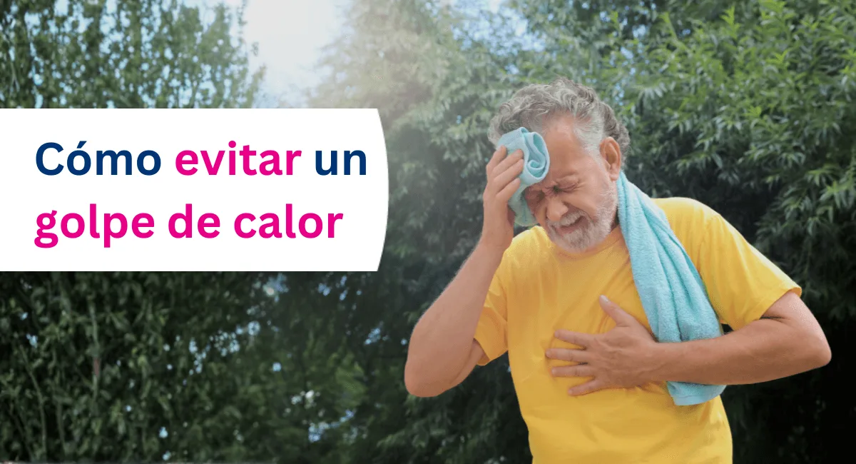 Cómo evitar un golpe de calor: síntomas, prevención y cuándo acudir al médico
