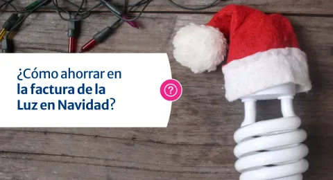 ¿Cómo ahorrar en la factura de la Luz en Navidad?