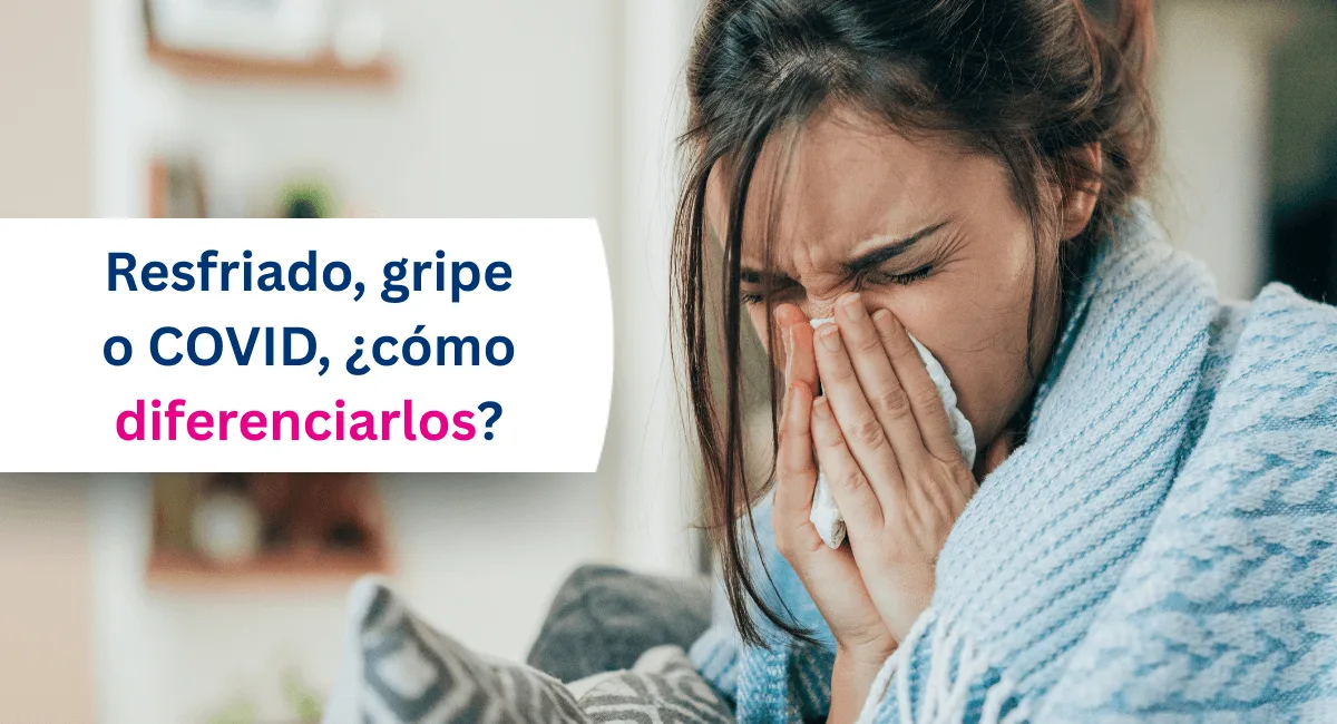 Con la llegada del otoño aumentan las infecciones respiratorias y también una pregunta muy habitual: ¿es un simple resfriado, tengo gripe o podría ser COVID?